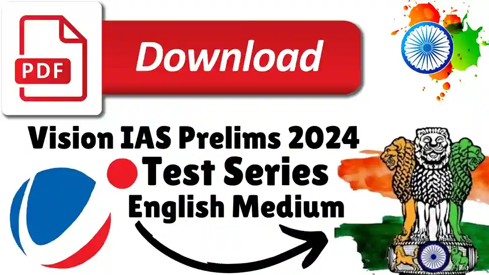 Vision IAS Prelims Test Series