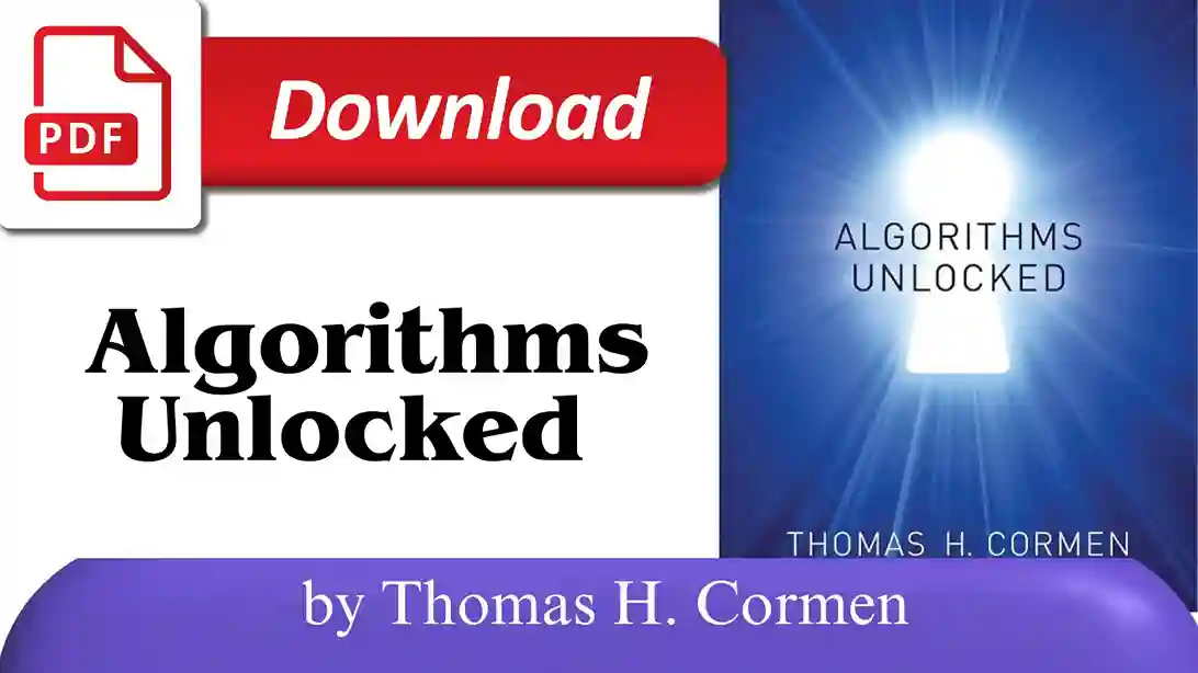 Explore Computer Science: Download Algorithms Unlocked by Thomas H. Cormen PDF for Free