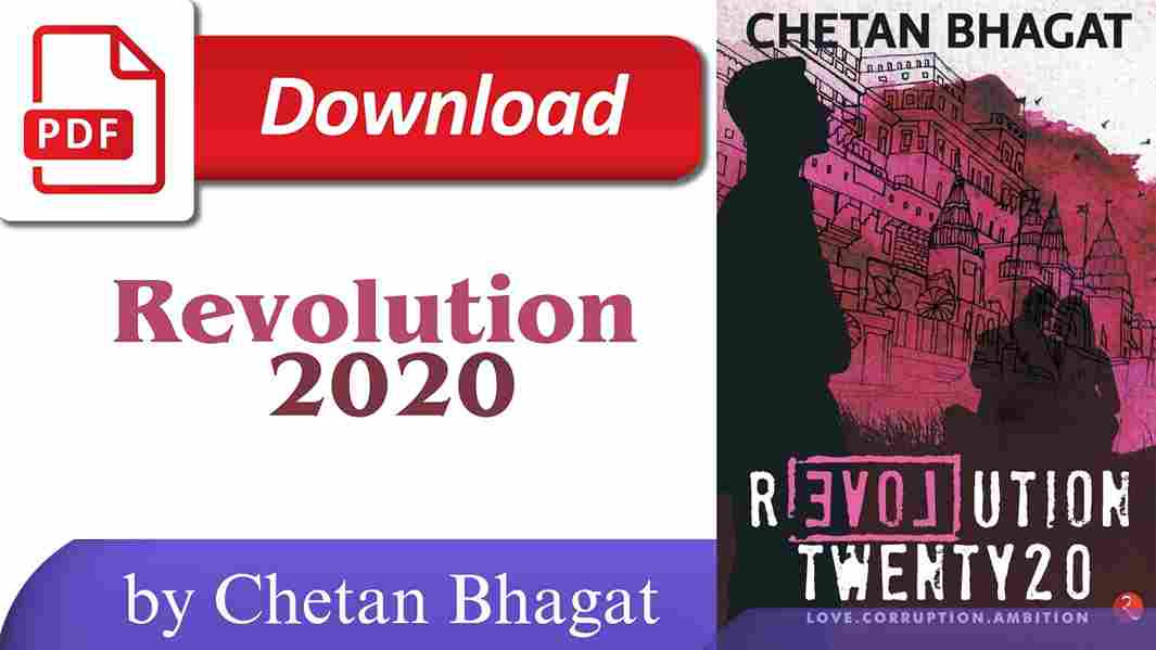 [PDF] Revolution 2020: Unveil Chetan Bhagat’s Tale of Love and Ambition - Get Your Comprehensive eBook Here