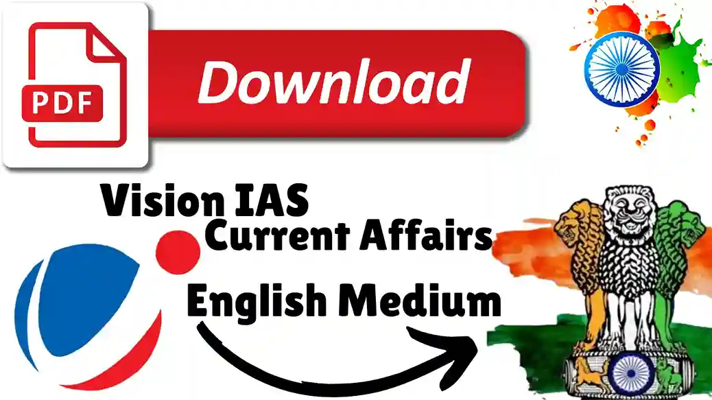 Vision IAS Current Affairs [PDF]