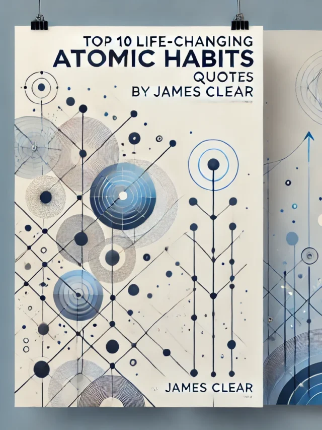 Top 10 Life-Changing Atomic Habits Quotes by James Clear