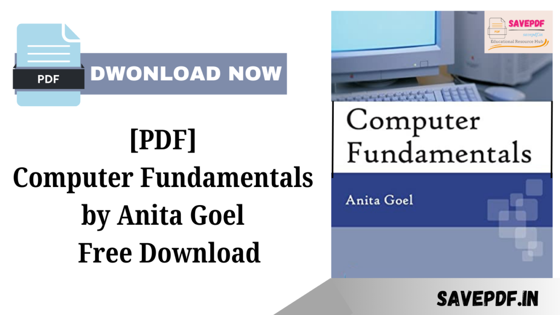 [PDF] Computer Fundamentals by Anita Goel – Free Download