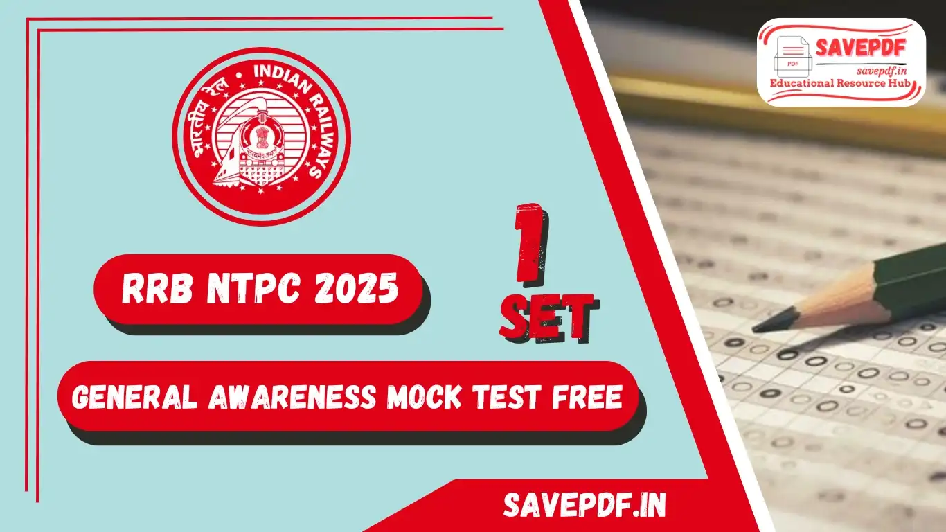 RRB NTPC 2025 Top General Awareness Mock Test Free – Practice Set1