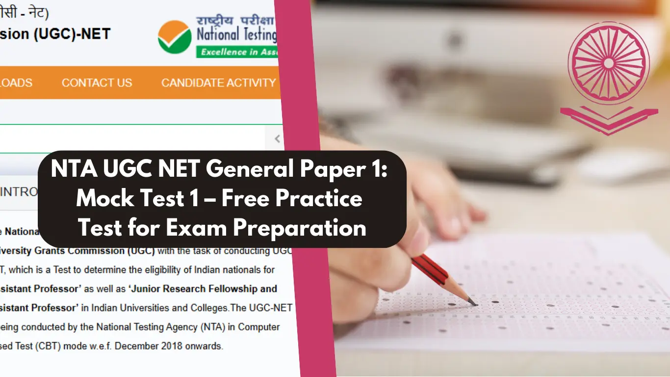 NTA UGC NET General Paper 1 Mock Test 1 – Free Practice Test