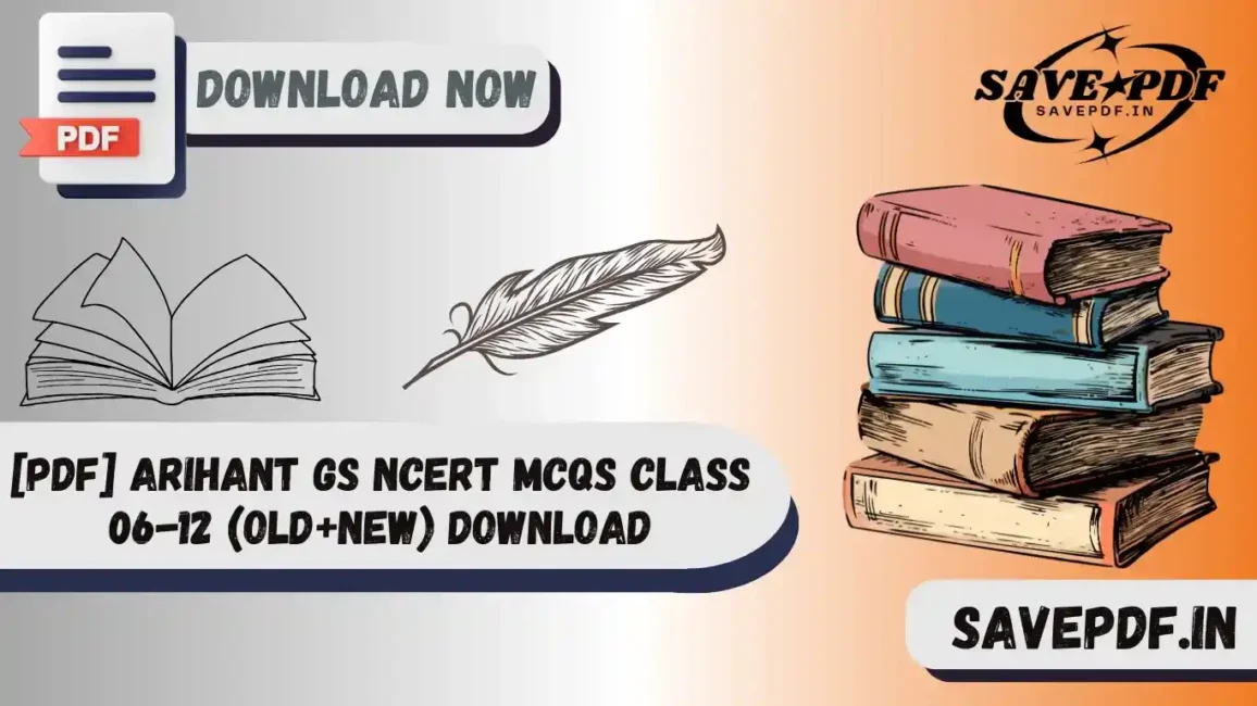 Arihant GS NCERT MCQs Class 06-12 (Old+New)