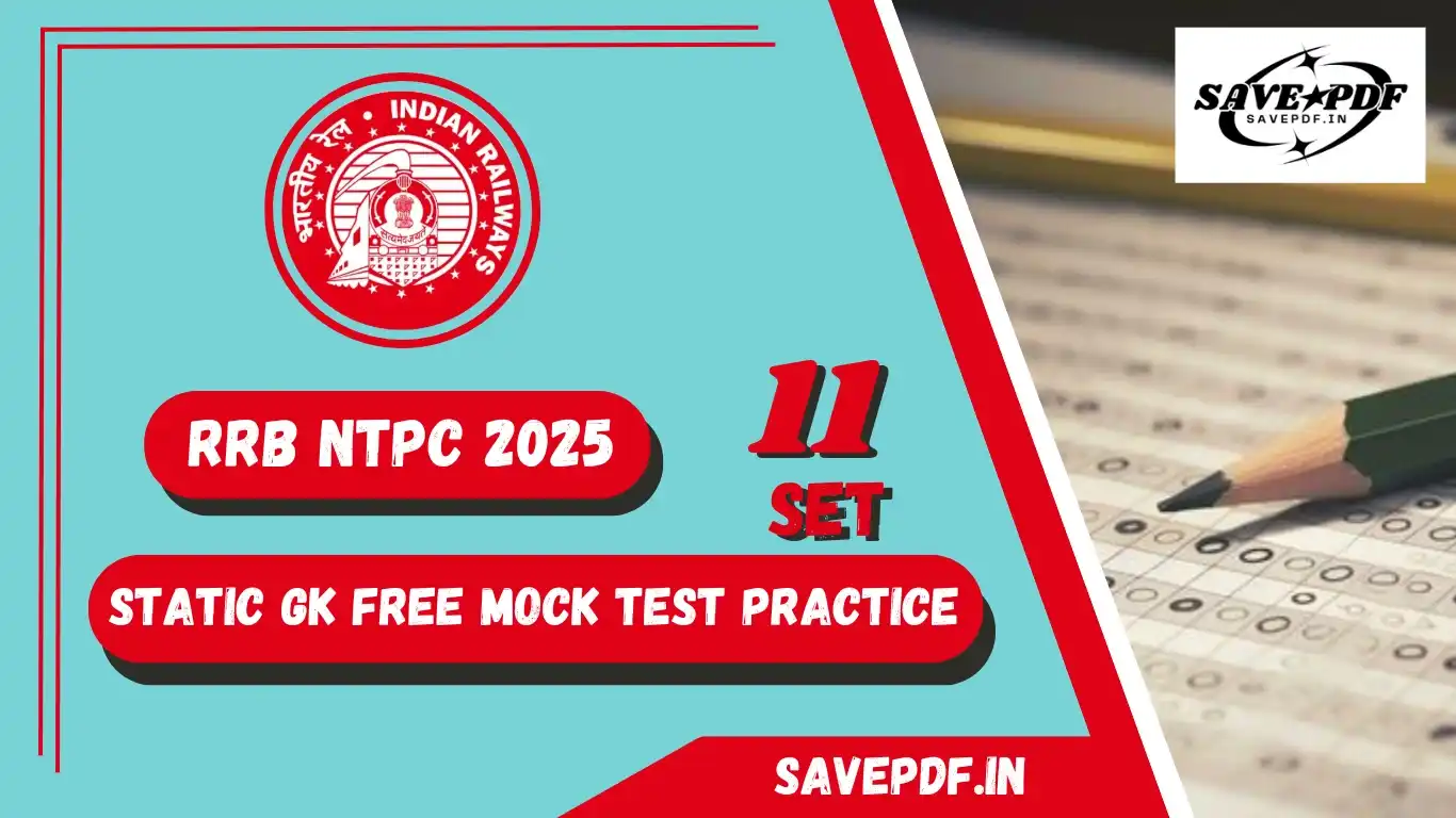 RRB NTPC 2025: Exam Ready Static GK Mock Test Practice Set 11