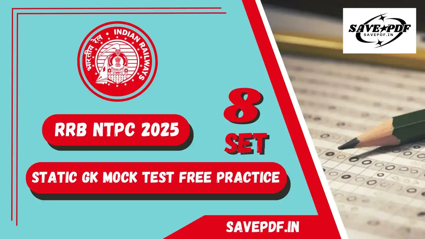 RRB NTPC 2025: Static GK Mock Test Free Practice Set 8