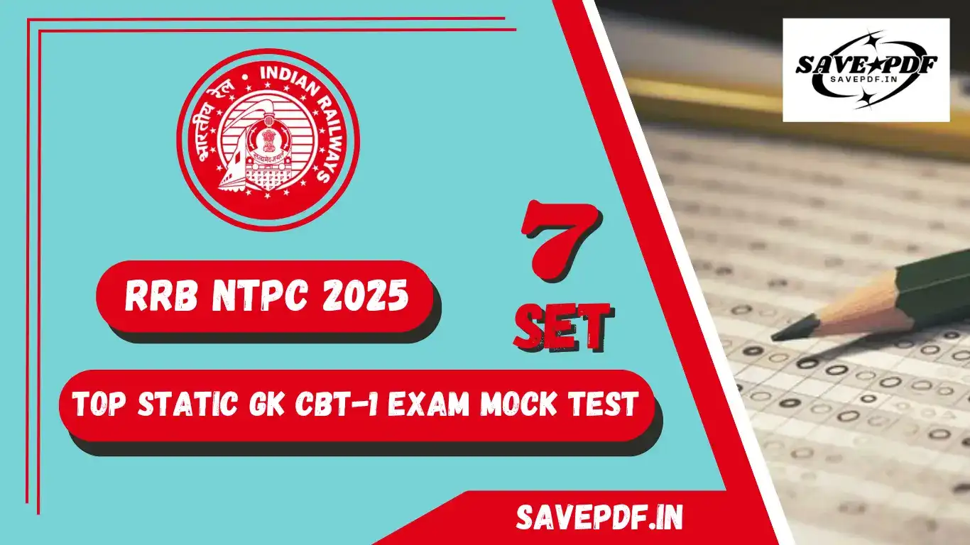 RRB NTPC 2025 Top Static GK CBT-1 Exam Mock Test Free – Practice Set 7