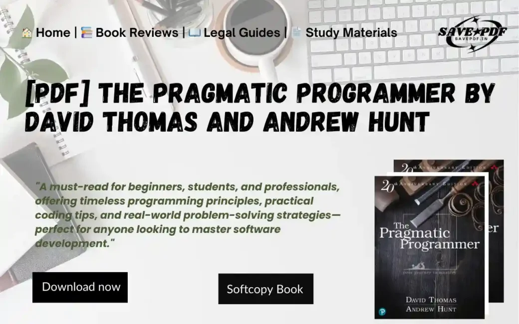 The Pragmatic Programmer by David Thomas and Andrew Hunt